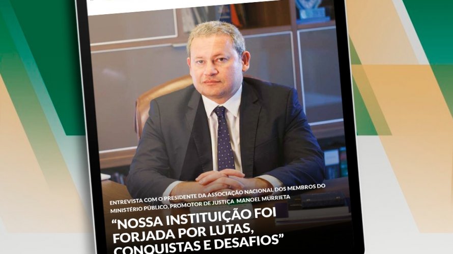 Entrevista com presidente da CONAMP é capa da revista Justiça e Cidadania